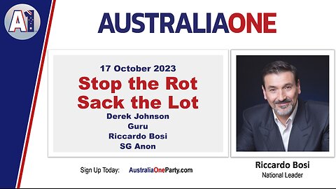 AustraliaOne Party - Stop the Rot, Sack the Lot (17 October 2023)