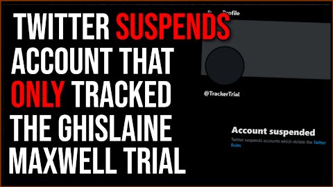 Twitter Suspends Account Doing Nothing But Tracking Ghislaine Maxwell Trial