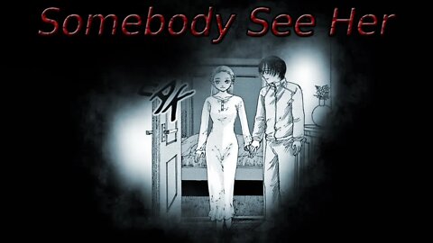 "100 Ghost Stories of My Own Death's Somebody See Her" Animated Horror Manga Story Dub and Narration