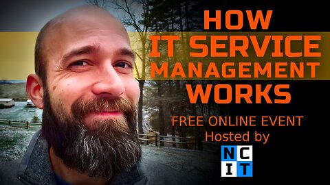 NCIT - How IT Service Management Works