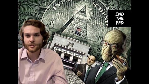 Ep. 55 - Why it's time to "End the Fed"