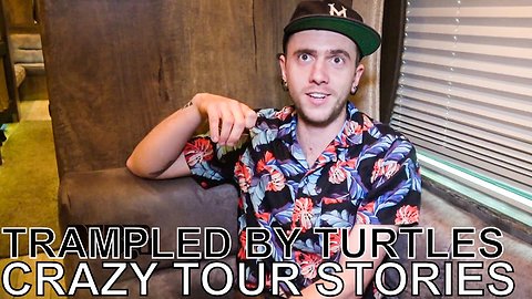 Trampled By Turtles - CRAZY TOUR STORIES Ep. 644