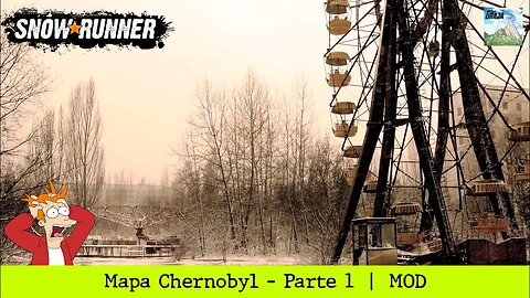 SnowRunner - Mapa Chernobyl - Parte 1 | MOD