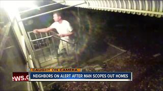 Neighbors fear late-night knocking is stranger casing area for future thefts