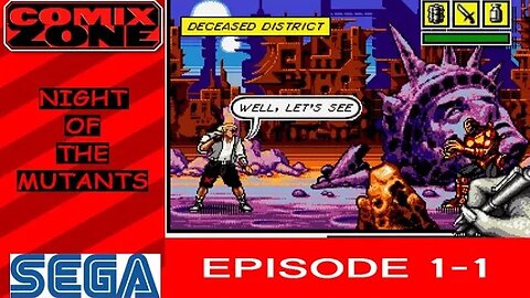 Comix Zone: Episode 1-1 - Night of the Mutants (no commentary) Sega Genesis