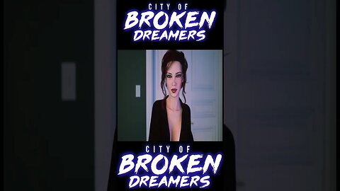 City of Broken Dreamers Trailer