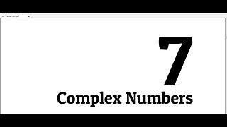 Chapter 07 - Complex Number Numbers - ACT course.