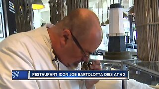 Restaurant icon Joe Bartolotta dies at 60