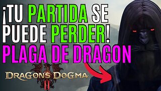 DRAGON´S DOGMA 2 🐉Como QUITAR y DETECTAR la PLAGA DE DRAGON en DRAGON´S DOGMA 2 🐉 PLAGA DE DRAGON