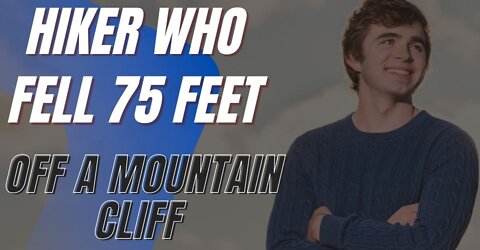 How an 18-Year-Old Helped Save a Hiker Who Fell 75 Feet Off a Mountain Cliff