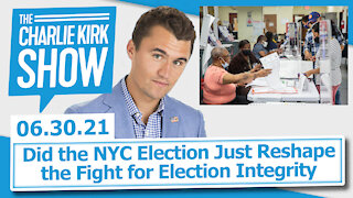 Did the NYC Election Just Reshape the Fight for Election Integrity | The Charlie Kirk Show LIVE 6.30