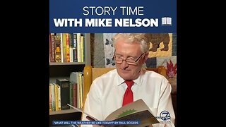 Story Time with Mike Nelson: What will the weather be like today?