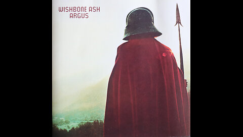 Wishbone Ash - Argus (1972) [Complete 2002 CD Re-Issue with Bonus Tracks]