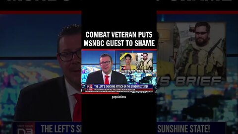 Combat Veteran Puts MSNBC Guest to SHAME