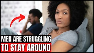 Why BLACK Women Struggle To Keep Any Man