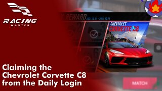 Claming the Chevrolet Corvette C8 from the Daily Login | Racing Master