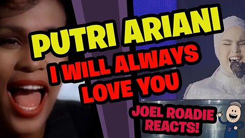 PUTRI ARIANI - I WILL ALWAYS LOVE YOU - Roadie Reacts