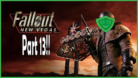 LIVE | Great Khans?! More Like Late Khans!!!! Am I Right?! | Fallout: New Vegas - Part 13