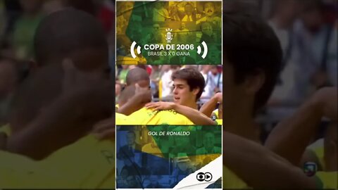 BRASIL x GANA COPA DO MUNDO 2006 - GOLAÇO DE RONALDO #shorts #short