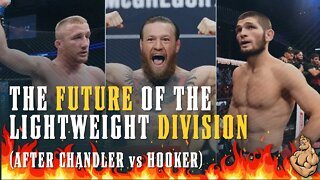CHANDLER vs HOOKER is ON!! What Does it Mean for the Lightweight Division?