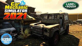 Land Rover Defender 90 Restoration // Car Mechanic Simulator 2021