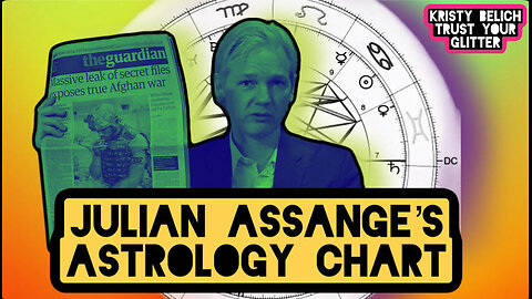 Julian Assange's Astrology Chart | Kristy Belich