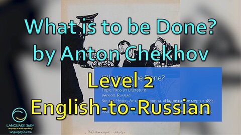 What is to be Done?: Level 2 - English-to-Russian