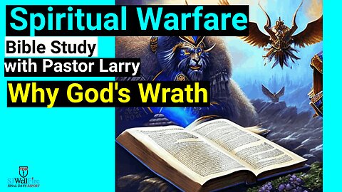 What does the End of Days Look Like = Bible Study with Pastor Larry.