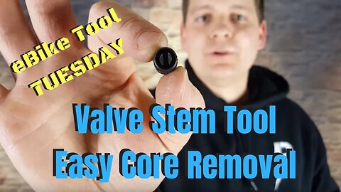 Valve Stem Core Remover - Ebike Tool Tuesday