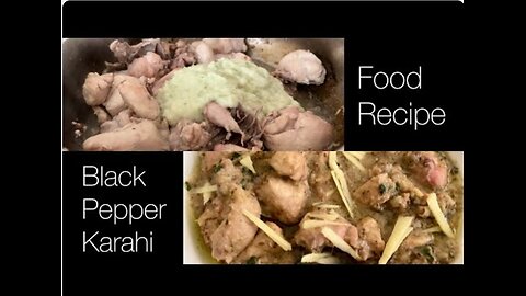 Black Pepper Chicken Karahi | Kaali Mirch Karahi | #cookingchannel #cooking #recipeoftheday
