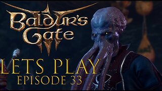 Baldur's Gate 3 Episode 33