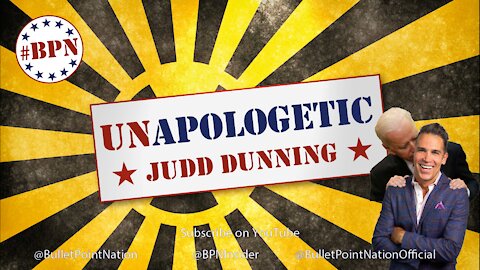 "Unapologetic" with Judd Dunning. "3 Minute Weaponized News You Can Use"... Best of 2020 V2