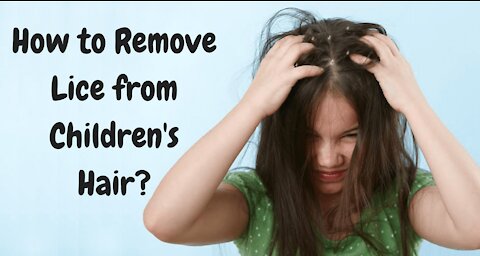 How to get rid of Head Lice