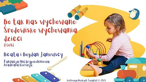 Bo tak nas wychowano: Środowisko wychowania dzieci (10.02.2023)