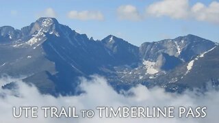 Ute Trail to Timberline Pass - Rocky Mountain National Park