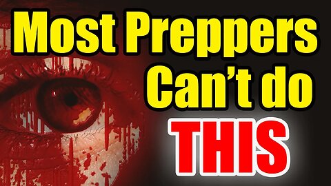 Prepping Secret – Most are NOT Prepared for THIS – Here’s WHY!