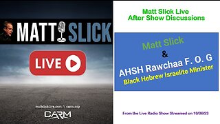 Matt Slick discussion with Ahsh Rawchaa F.O.G