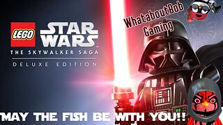 MAY THE LEGO FISHIES BE WITH YOU | LEGO Star Wars The Skywalker Saga