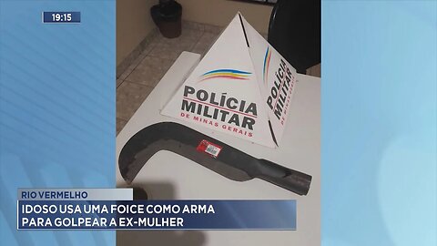 Rio Vermelho: Idoso usa uma Foice como Arma para Golpear a ex-mulher.