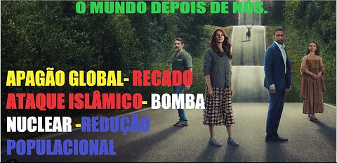 O MUNDO DEPOIS DE NÓS. COMPLETO DUBLADO