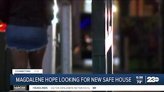 Magdalene Hope looking for new safe house