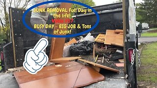 Junk Removal Business - A FULL day in the life #37! Busy Day & Big Jobs