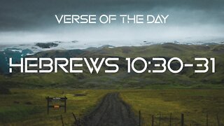 September 27, 2022 - Hebrews 10:30-31 // Verse of the Day