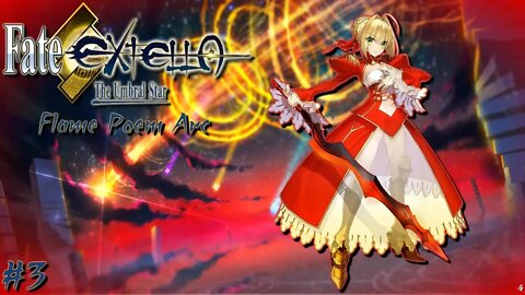 Fate/Extella: The Umbral Star - Flame Poem Arc - #3