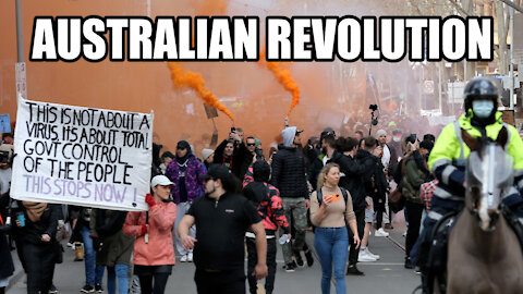 Australian Anti-Lockdown Protest Turns into a REVOLT