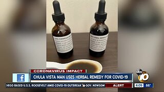 Chula Vista man uses herbal remedy to fight COVID-19