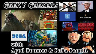 Geeky Geezers - Godzilla Plus One, RIP Norman Lear, the return of Sega