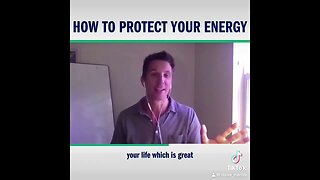 How to Protect Your Energy