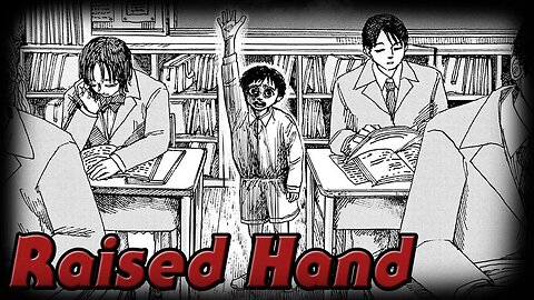 "Raised Hand" Animated Horror Manga Story Dub and Narration