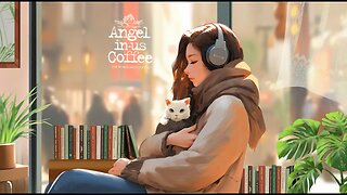 Music to Start Your Day with Positive Feelings 🍀 Chill beats ~ lofi / relax / stress relief